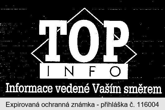 TOP INFO Informace vedené Vaším směrem