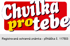 Chvilka pro tebe