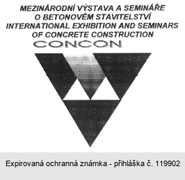 MEZINÁRODNÍ VÝSTAVA A SEMINÁŘE O BETONOVÉM STAVITELSTVÍ INTERNATIONAL EXHIBITION AND SEMINARS OF CONCRETE CONSTRUCTION CONCON