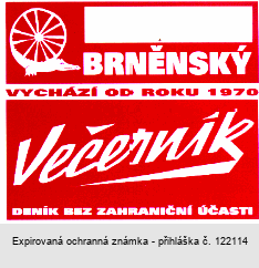 BRNĚNSKÝ Večerník VYCHÁZÍ OD ROKU 1970 DENÍK BEZ ZAHRANIČNÍ ÚČASTI