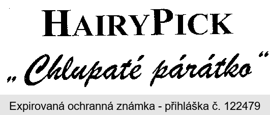 HAIRYPICK "Chlupaté párátko"