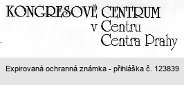 KONGRESOVÉ CENTRUM v Centru Centra Prahy