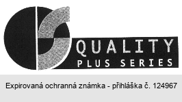 QUALITY PLUS SERIES