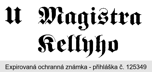 U Magistra Kellyho