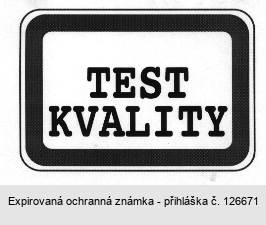 TEST KVALITY