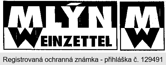 MLÝN WEINZETTEL MW