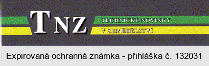 TNZ TECHNICKÉ NOVINKY V ZEMĚDĚLSTVÍ