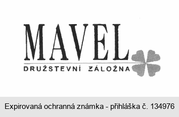 MAVEL DRUŽSTEVNÍ ZÁLOŽNA