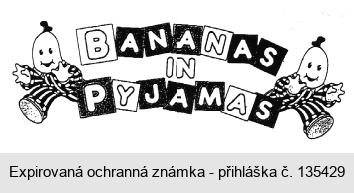 BANANAS IN PYJAMAS