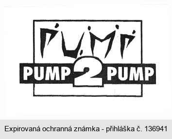 PUMP PUMP 2 PUMP