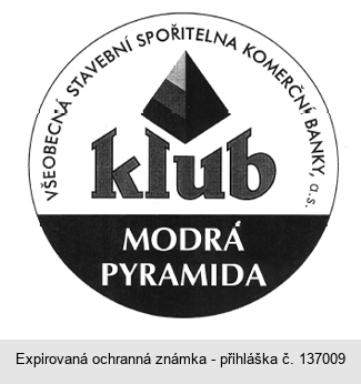 VŠEOBECNÁ STAVEBNÍ SPOŘITELNA KOMERČNÍ BANKY, a.s. klub MODRÁ PYRAMIDA