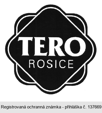 TERO ROSICE