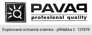 PAVAP profesional quality