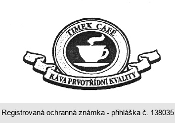 TIMEX CAFÉ KÁVA PRVOTŘÍDNÍ KVALITY