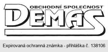 OBCHODNÍ SPOLEČNOST DEMAS