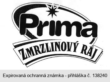 Prima ZMRZLINOVÝ RÁJ