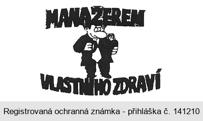 MANAŽEREM VLASTNÍHO ZDRAVÍ