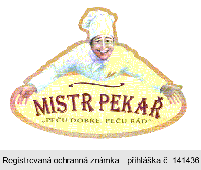 MISTR PEKAŘ "PEČU DOBŘE, PEČU RÁD"