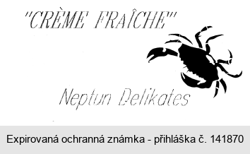 "CRÉME FRAICHE" Neptun Delikates