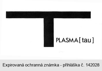 T PLASMA (tau)