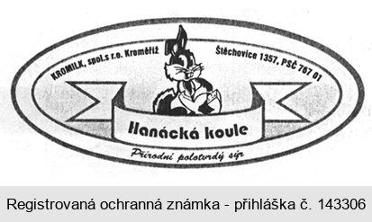 KROMILK, spol.s r.o. Kroměříž Štěchovice 1357, PSČ 767 01 Hanácká koule