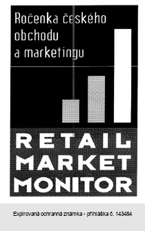 Ročenka českého obchodu a marketingu RETAIL MARKET MONITOR