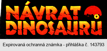 NÁVRAT DINOSAURŮ