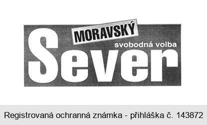 MORAVSKÝ SEVER svobodná volba