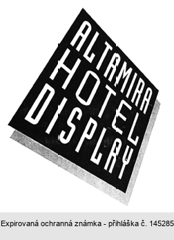 ALTAMIRA HOTEL DISPLAY