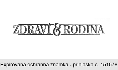 ZDRAVÍ & RODINA