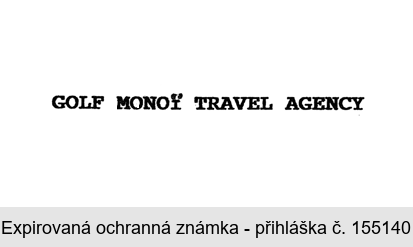 GOLF MONOI¨TRAVEL AGENCY
