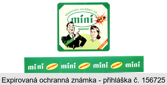 mini mentol Maximální osvěžení od ....