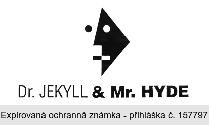 Dr. JEKYLL & Mr. HYDE