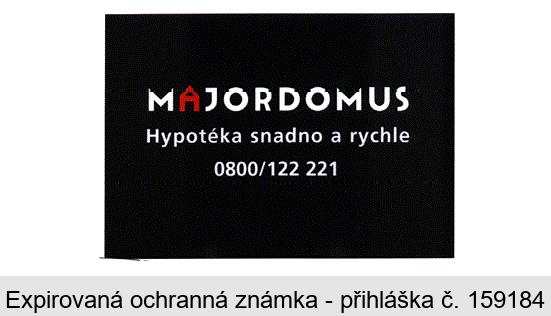  MAJORDOMUS Hypotéka snadno a rychle 0800/122 221