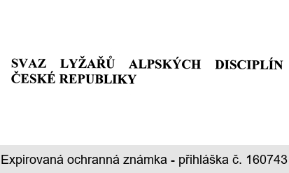 SVAZ LYŽAŘŮ ALPSKÝCH DISCIPLÍN ČESKÉ REPUBLIKY