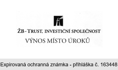 ŽB-TRUST, INVESTIČNÍ SPOLEČNOST VÝNOS MÍSTO ÚROKŮ