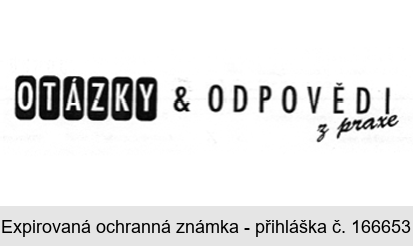 OTÁZKY & ODPOVĚDI z praxe