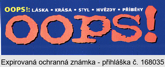 OOPS!: LÁSKA KRÁSA STYL HVĚZDY PŘÍBĚHY