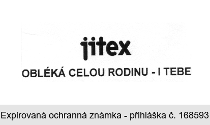 jitex OBLÉKÁ CELOU RODINU - I TEBE