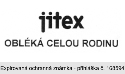 jitex OBLÉKÁ CELOU RODINU