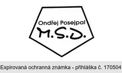 Ondřej Posejpal M.S.D.