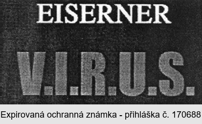 EISERNER V.I.R.U.S.