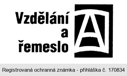 Vzdělání a řemeslo A