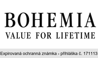 BOHEMIA VALUE FOR LIFETIME