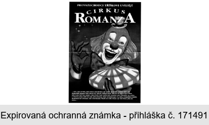 PROVAZOCHODCI TŘÍŠKOVI UVÁDĚJÍ CIRKUS ROMANZA