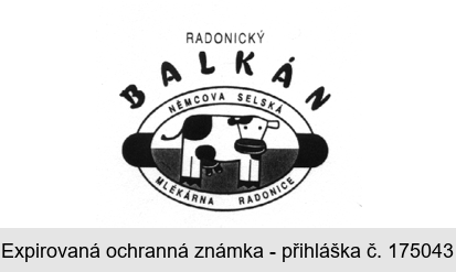 RADONICkÝ BALKÁN NĚMCOVA SELSKÁ MLÉKÁRNA RADONICE