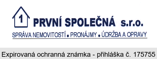 1 PRVNÍ SPOLEČNÁ s. r. o. SPRÁVA NEMOVITOSTÍ.PRONÁJMY.ÚDRŽBA A OPRAVY