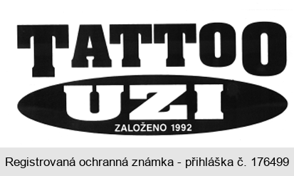 TATTOO UZI ZALOŽENO 1992