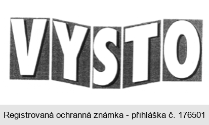 VYSTO