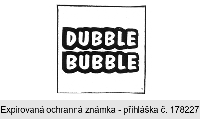 DUBBLE BUBBLE